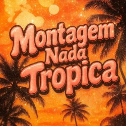 Мұқаба Eternxlkz - Montagem Nada Tropica (Slowed + Reverb)