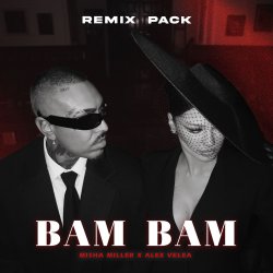 Мұқаба Misha Miller &  Alex Velea - Bam Bam
