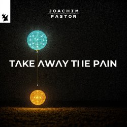 Мұқаба Joachim Pastor - TAKE AWAY THE PAIN