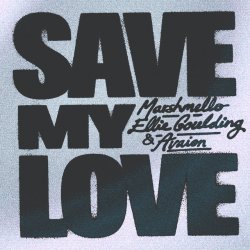 Мұқаба Marshmello & Ellie Goulding & AVAION - Save My Love