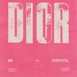 Мұқаба MK & Chrystal - Dior (Extended Mix)