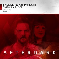 Мұқаба Sneijder & Katty Heath - The Only Place - UCast Remix