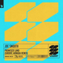 Мұқаба Joe Smooth - Promised land (groove armada extended remix)