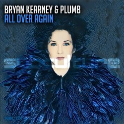 Мұқаба Bryan Kearney & Plumb - All Over Again (Sean Tyas & David Elston Remix)