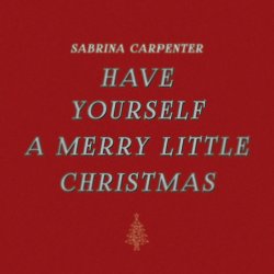 Мұқаба Sabrina Carpenter - Have Yourself a Merry Little Christmas