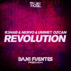 Мұқаба R3HAB & Nervo & Ummet Ozcan - Revolution (Dani Fuentes Remix)