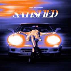Мұқаба Mike Williams - Satisfied (Extended Mix)