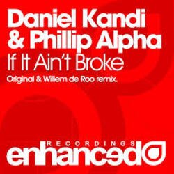Мұқаба Daniel Kandi & Phillip Alpha - If It Ain't Broke