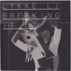 Мұқаба Lykke Li - Breaking It Up (Familjen Remix)