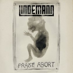 Мұқаба Lindemann - Praise Abort