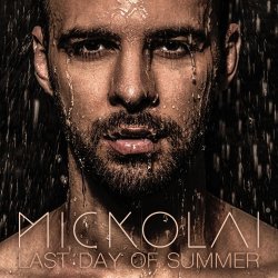 Мұқаба Mickolai - Last Day of Summer