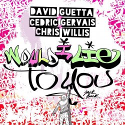 Мұқаба David Guetta & Cedric Gervais & Chris Willis - Would I Lie To You (Festival Mix)