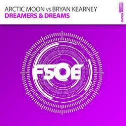 Мұқаба Arctic Moon vs. Bryan Kearney - Dreamers & Dreams (original mix)
