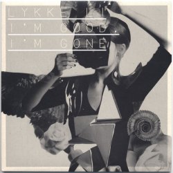 Мұқаба Lykke Li - I'm Good, I'm Gone (Metronomy Remix)