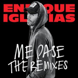 Мұқаба Enrique Iglesias - ME PASE (feat. Farruko) (Ender Thomas Urban Remix)