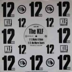 Мұқаба The KLF - Make It Rain (92 Remix Instrumental)