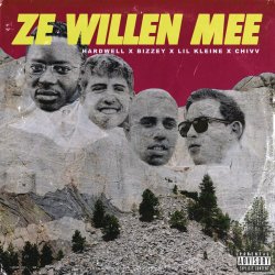 Мұқаба Hardwell, Bizzey, Lil Kleine, Chivv - Ze Willen Mee