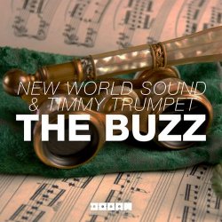 Мұқаба New World Sound & Timmy Trumpet - The Buzz (Original Mix)
