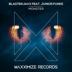 Мұқаба BlasterJaxx, Junior Funke - Monster