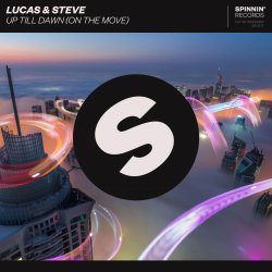Мұқаба Lucas & Steve - Up Till Dawn (On The Move)