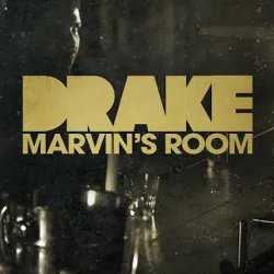 Мұқаба Drake - Marvin's Room (Sazon Booya Edit)