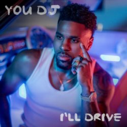 Мұқаба Jason Derulo - You DJ, I'll Drive
