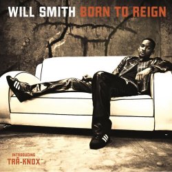 Мұқаба Will Smith - Born To Reign