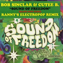 Мұқаба Bob Sinclar & Cutee B Ft Gary'Nesta' - Sound Of Freedom