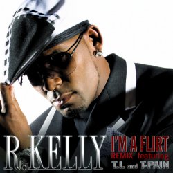 Мұқаба R Kelly ft T.I. & T-Pain - I'm A Flirt (Remix)