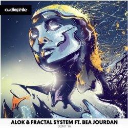 Мұқаба Alok & Fractal System ft. Bea Jourdan - Don't Ya feat. Bea Jourdan