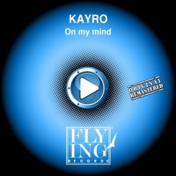 Мұқаба Kayro - On My Mind (Song Mix)