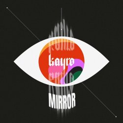Мұқаба Kayro - Mirror