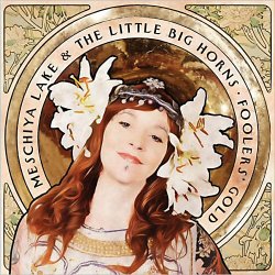 Мұқаба Meschiya Lake & The Little Big Horns - Catch Em Young