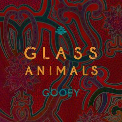 Мұқаба Glass Animals - Gooey