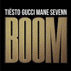 Мұқаба Tiësto, Sevenn, Gucci Mane - BOOM