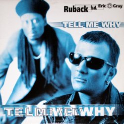 Мұқаба Ruback feat. Eric ''IQ'' Gray - Tell Me Why (Radio Edit)