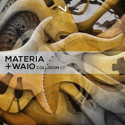 Мұқаба Materia, Waio - Collision (Original Mix)