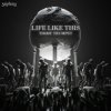 Мұқаба Timmy Trumpet - Life Like This Timmy Trumpet - Life Like This