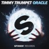 Мұқаба Timmy Trumpet - Oracle (Extended Mix) Timmy Trumpet - Oracle (Extended Mix)