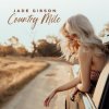 Мұқаба Jade Gibson - Country Mile Jade Gibson - Country Mile