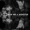 Мұқаба Sam Tinnesz feat. Zayde Wølf - Man or a Monster Sam Tinnesz feat. Zayde Wølf - Man or a Monster