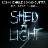 Мұқаба Robin Schulz & David Guetta feat. Cheat Codes - Shed A Light (Original Mix) Robin Schulz & David Guetta feat. Cheat Codes - Shed A Light (Original Mix)