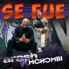Мұқаба Arash vs Mohombi - Se Fue (Extended) Arash vs Mohombi - Se Fue (Extended)