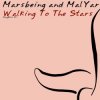 Мұқаба Marsbeing & Malyar - Walking To The Stars Marsbeing & Malyar - Walking To The Stars