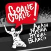 Мұқаба Arash - Goalie Goalie Arash - Goalie Goalie