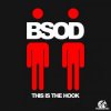 Мұқаба BSOD - This Is Also The Hook BSOD - This Is Also The Hook