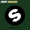 Мұқаба MOTi - Krack! (Original Mix) MOTi - Krack! (Original Mix)