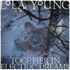 Мұқаба Lola Young - Together In Electric Dreams Lola Young - Together In Electric Dreams