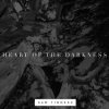 Мұқаба Sam Tinnesz - Heart of the Darkness Sam Tinnesz - Heart of the Darkness