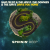 Мұқаба Sam Feldt & The Him ft. The Donnies The Amys - Drive You Home (Original Mix) Sam Feldt & The Him ft. The Donnies The Amys - Drive You Home (Original Mix)